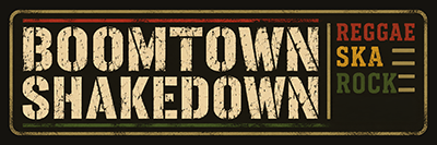 Logo mit dem Namen der Band Boomtown Shakedown und den Musikstilen Reggae, Ska, Rock